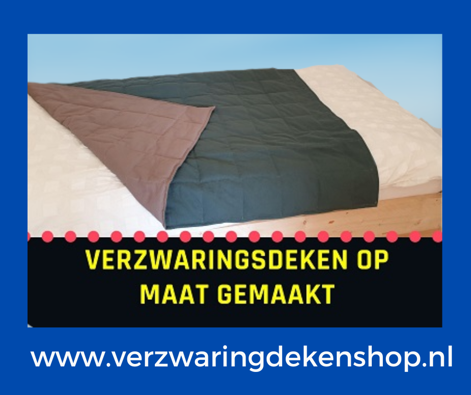 Verzwaringsdekens op maat gemaakt!